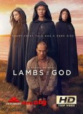Lambs of God Temporada 1 [720p]